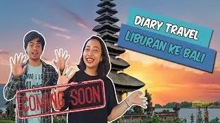 DIARY TRAVEL | Tribun Travel Liburan ke Bali
