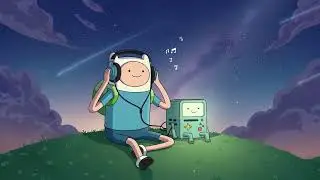 Just you, the stars, and some lofi beats 🌌 Adventure Time Lofi [ Sleep / Relax ]