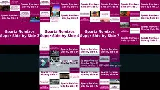 Sparta Remixes Ultimate Side by Side 1-3 Threeparison (Gotham Version)