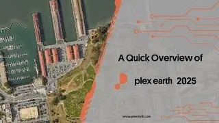 A Quick Overview of Plex-Earth - 2025 Edition