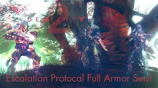 Destiny 2 Escalation Protocal Full Armor Sets With Shaders!!