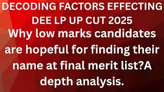 DEE LP UP 5550 cut-off mark | 2nd provisional merit list | LP UP merit list 2025 |A depth analysis 