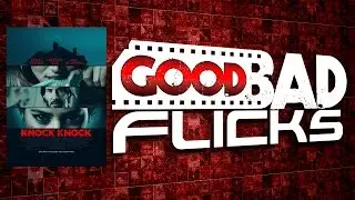 Knock Knock - Movie Review