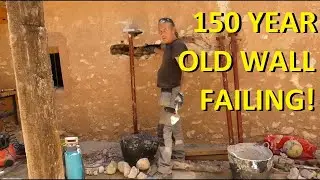 Repairing a failing 150 year old stone wall - Spanish Finca renovation