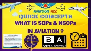 WHAT IS SOPs & NSOPs ? |QUICK CONCEPTS| AVIATIONA2Z &copy; | #AME #AVIATION #SOP #NSOP