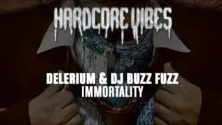 Delerium & DJ Buzz Fuzz - Immortality