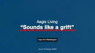 Shocking New Allegations Against Aegis Living