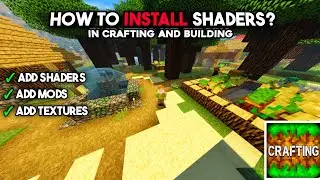 How to install SHADERS and MODS in Crafting and building after New updates 🤔 ?