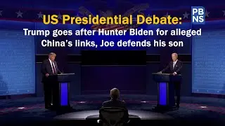 US Presidential Debate: Trump goes after Hunter Biden for alleged China links, Joe defends his son