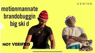 Genius-Motionmanate & Brandobuggin & Big Ski D 