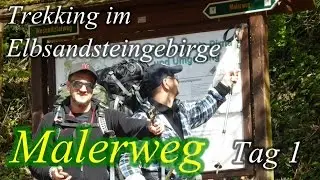 Trekking im Elbsandsteingebirge der Malerweg Tag 1