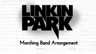 LINKIN PARK - What Ive Done - arr. for Marching Band