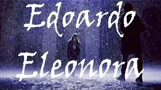 Edoardo & Eleonora|Mama mia
