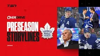Maple Leafs STORYLINE BATTLE ROYALE | OverDrive Hour 3 | 09-18-24