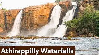 Athirappilly Waterfalls | The Niagara of South India | Nature Collection Series | TPC8