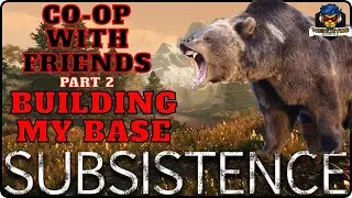 Live - Subsistence Saturdays Survival Gameplay, Building My Base