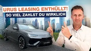 🚗 Lamborghini Urus Performante Leasing! 💰 So berechnest du die wahren Kosten!