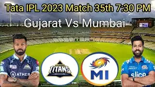 Tata IPL 2023 35th Match | #gtvsmi #mivsgt #dream11 #ipl2023 #ipl2022 #fantasy #cricket #cricbuzz