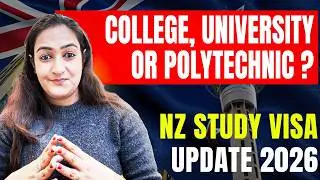 NEW ZEALAND Study Visa 2026: COLLEGE, POLYTECHNIC, or UNIVERSITY&mdash;Which is BETTER? New Zealand Visa