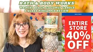 Bath & Body Works Waikiki Beach Coconut Candle & Glass Pineapple Review