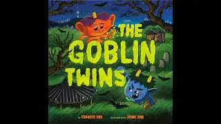 Goblin Twins by Frances Cha | Full Audiobook