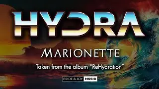 Hydra - Marionette (Official Lyric Video)
