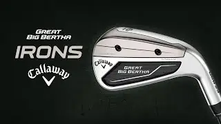 Callaway Great Big Bertha Irons (PREVIEW)