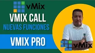 vMix Call Beta Nuevas Funciones