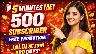Get 500 🚀 subscribers in 5 minutes 🎁 jldi jldi se join kro 🫣