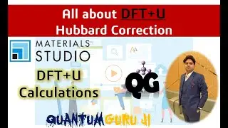 Все о коррекции Хаббарда DFT+U || Доктор Гаурав Джаа