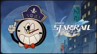 Серия анимационных фильмов Часика: «Добро пожаловать в Грёзавиль!» | Honkai: Star Rail