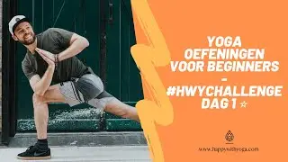 YOGA VOOR BEGINNERS OEFENINGEN (15 min) - #HWYCHALLENGE DAG 1 ⭐️