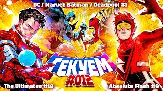 Гекуем #12 - DC / Marvel: Batman / Deadpool №1, The Ultimates №18, Absolute Flash №9 и др.