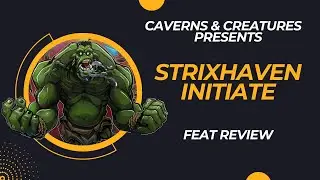Strixhaven Initiate 5e: Feat Review