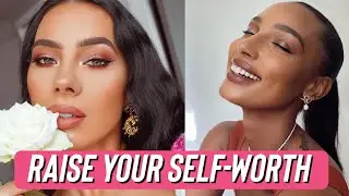 Know Your Worth Then Add Tax | What Is Self-Worth And How To Increase It