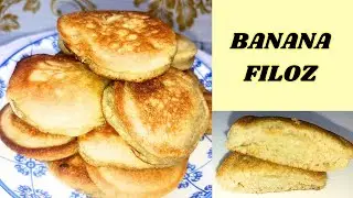 Banana Filoz | Easy Banana Fritters Recipe | Banana Pancakes | Filos