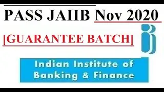 Pass JAIIB November 2020 Exam [Guarantee Batch]