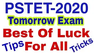 Pstet 2020/Best of luck tomorrow Exam/Tips & Tricks