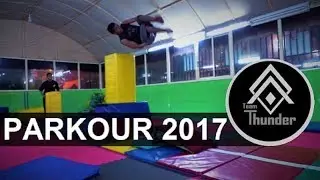 PARKOUR & FREERUNNING 2017 GYM EDITION - Thunder Team