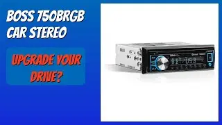 REVIEW (2026): BOSS 750BRGB Car Stereo. Features