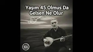 Yaşım 45 Olmuş da Gelsen Ne Olur &ndash; Psychedelic Anatolian Rock - AI Version