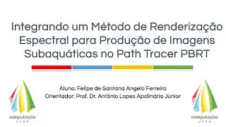 Integrando um M&eacute;todo de Renderiza&ccedil;&atilde;o Espectral para Produ&ccedil;&atilde;o de Imagens Subaqu&aacute;ticas no Path Tracer