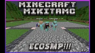 Mikitamc EP 1 ecosmp !!!