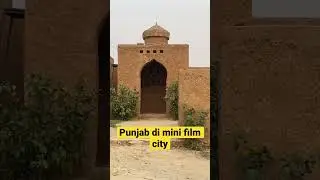 Punjab di mini film city ~ pre-wedding shoot location