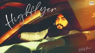 HIGHFLYER (OFFICIAL VISUALIZER) | DHOOT MANI | EURO VIBES MUSIC | LATEST PUNJABI SONG 2025