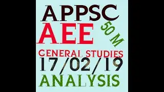 APPSC AEE GENERAL STUDIES PAPER ANALYSIS  50 Marks
