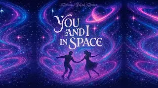 🌌 You and I in Space - Rafael Starcevic (Official Lyric Video) 🌌 #musicvideo #lyricvideo #newsong