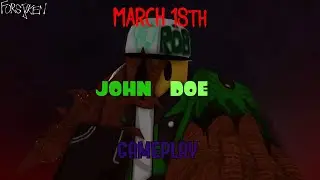 FORSAKEN || MARCH 18 JOHN DOE GAMEPLAY NO COMMENTARY
