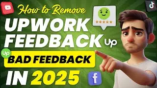 How to remove bad/negative feedback From Upwork Profile and improve JSS in 2025?
