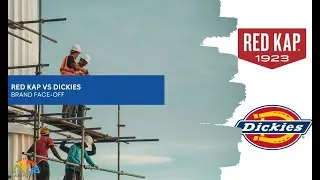 Red Kap vs Dickies &ndash; Brand Face-Off